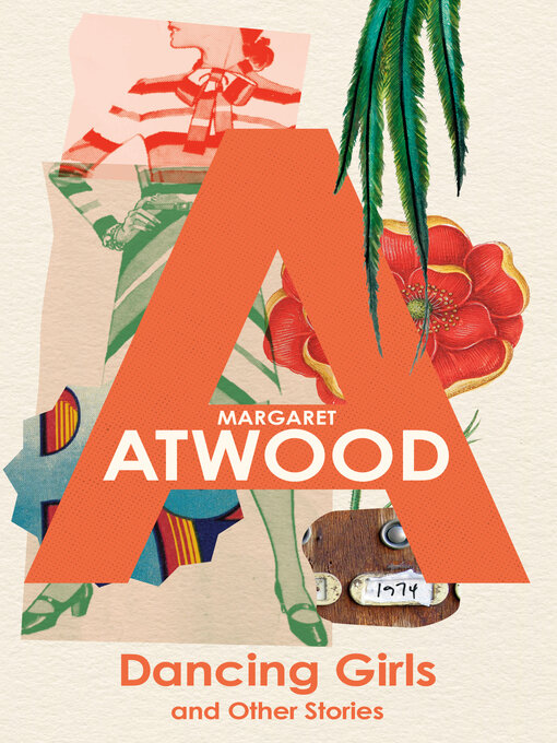 Title details for Dancing Girls and Other Stories by Margaret Atwood - Available